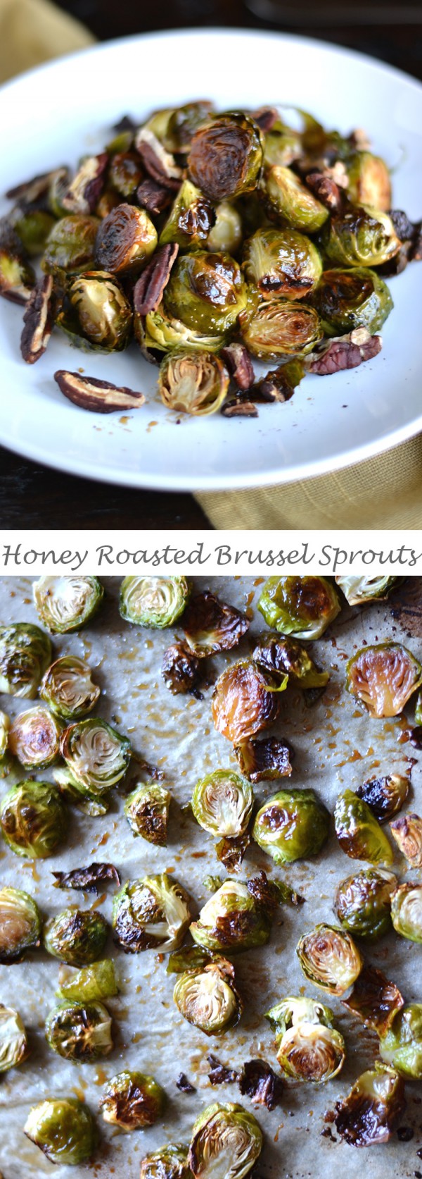 Honey Glazed Brussel Sprouts with Pecans ImPECKable Eats